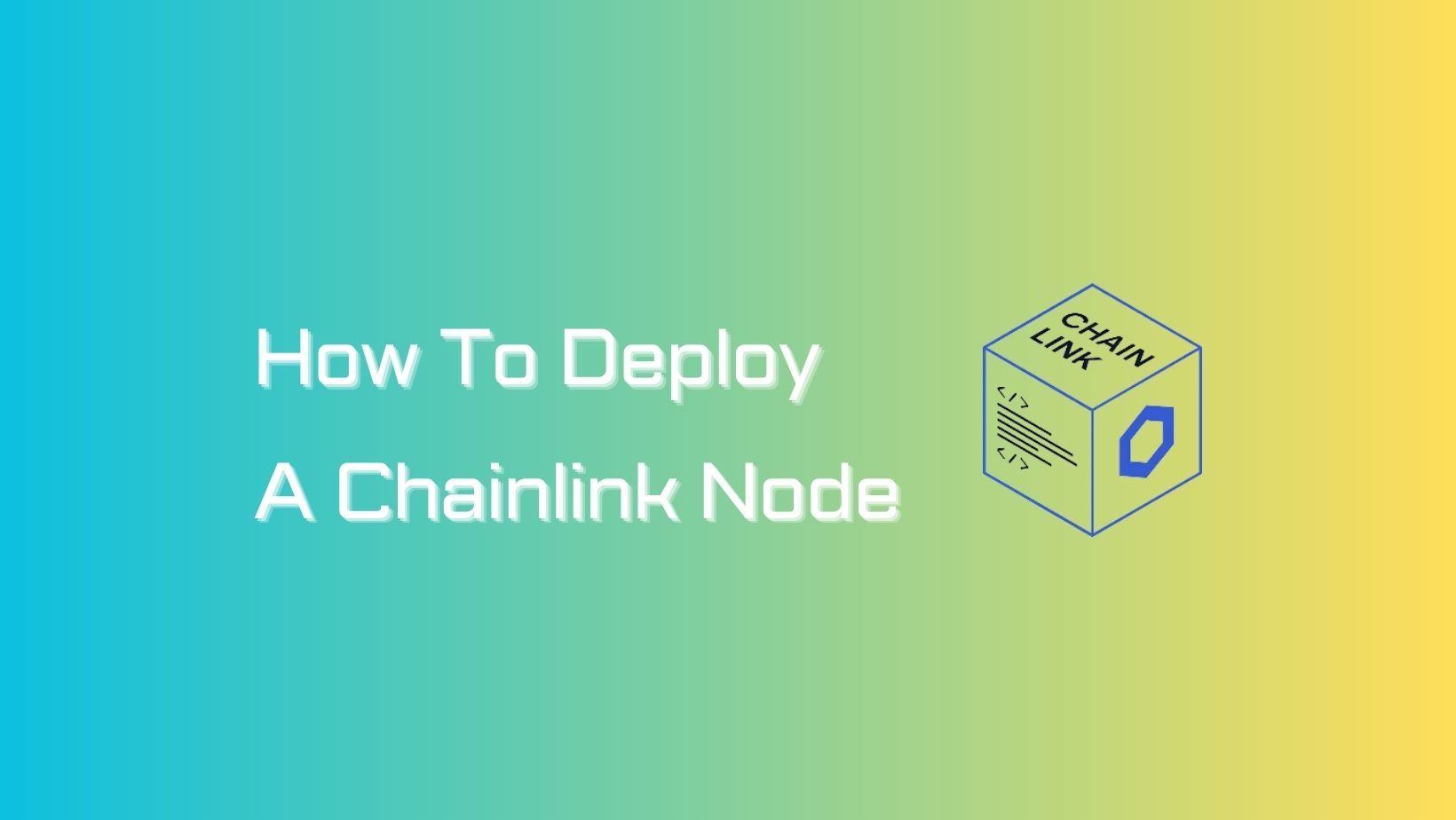 How to Deploy a Chainlink Node