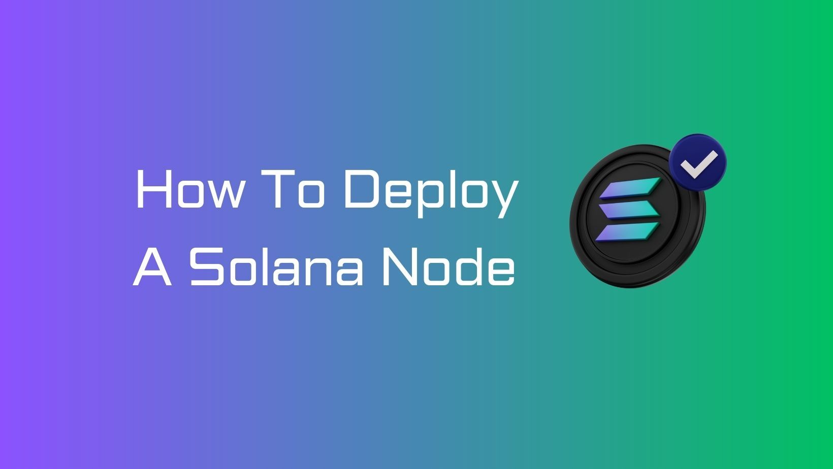 How to Deploy a Solana Node on Linux